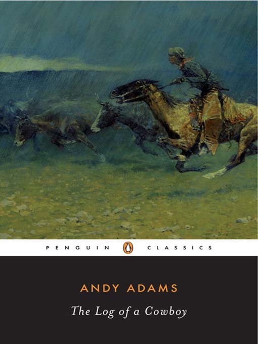 Title details for The Log of a Cowboy by Andy Adams - Available